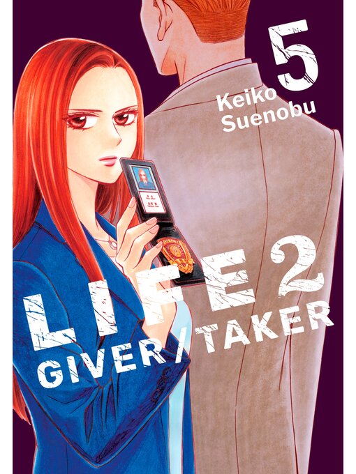Title details for Life 2: Giver/Taker, Volume 5 by Keiko Suenobu - Available
